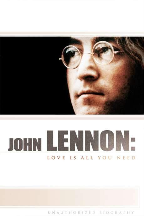 John Lennon: Love Is All You Need
